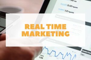 Real Time Marketing