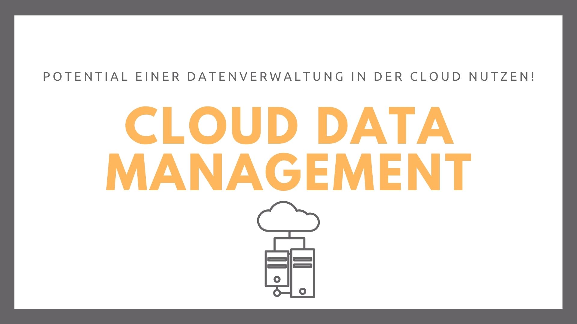 Cloud Data Management Beratung_CINTELLIC