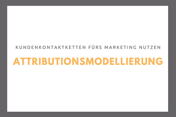 Attributionsmodellierung_CINTELLIC